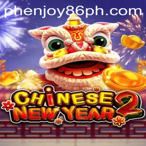 Embark on an Adventure with CHINESENEWYEAR2: A Festive Gaming Experience