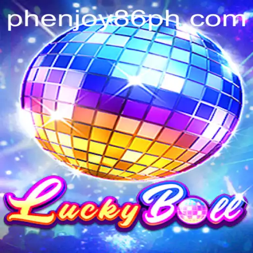 Exploring LuckyBall: The Ultimate Guide to Phenjoy86's Latest Sensation